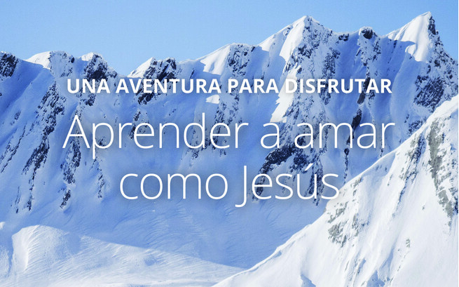 Aprender a amar como Jesús